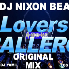WE_LOVERS_3BALLEROS(Melody_DJ YAMIL_EXPERIMENTEDMIX)Prod.ByDJNixonBeat