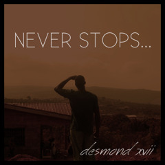 Never Stops...