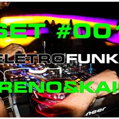 SET ELETROFUNK #001 DJ'S BRENO&KAIO