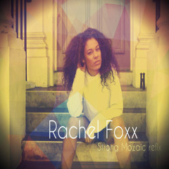 Rachel Foxx Strong (Mozaic Flip)