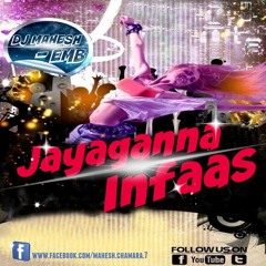 Jayaganna - Infaas ÐJ MAHESH.MP3