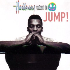 Haddaway vs. Joel Fletcher - What Is Jump! (Oh You Bootleg Edit)