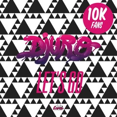 Djuro - Let's Go (Original Mix) [Club Cartel Records]