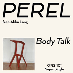 Perel feat. Abba Lang -  BodyTalk / Vocal
