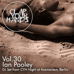 Ian Pooley "Clap Your Hands Vol. 30" Podcast 10/14