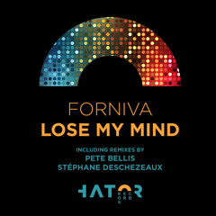 Forniva - Lose My Mind (Stephane Deschezeaux Remix) Snniped