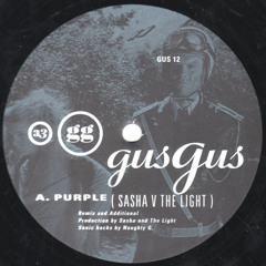 Gus Gus - Purple (Sasha V The Light)