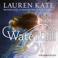 Waterfall by Lauren Kate (Audiobook extract) Read by Erin Spencer