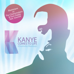 Blasterjaxx vs. The Chainsmokers & Don Diablo feat. SirenXX - Kanye Comes To Life (Drumstix Mashup)