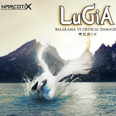 NarcotiX - Lugia (Critical Damage & BalaRama Remix)