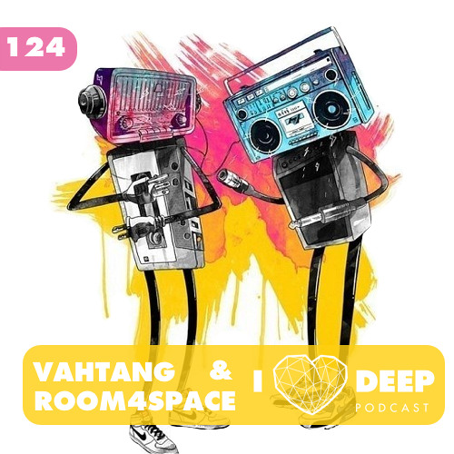 room4space & vahtang - ilovedeep podcast episode 124