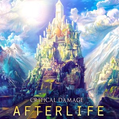 Critical Damage - Afterlife