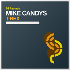 Mike Candys - T-Rex