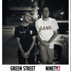 Green Street - NINETY2 (prod. Budamonk)
