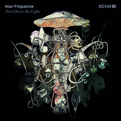 Alan Fitzpatrick - Organic - Drumcode - DC134