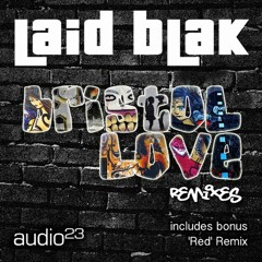 Laid Blak - Bristol Love (CMC&Silenta Remix)