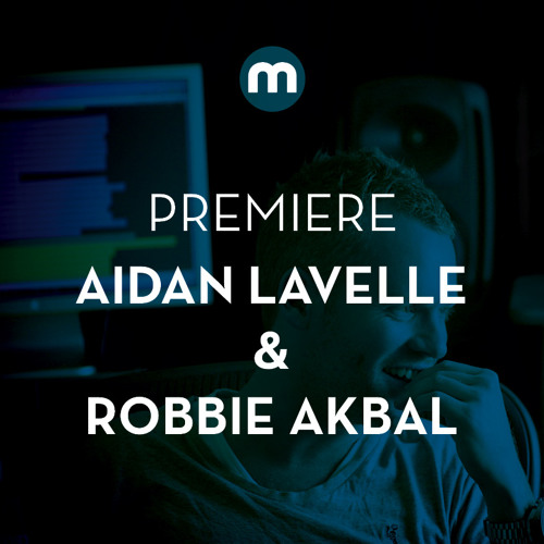 Premiere: Aidan Lavelle & Robbie Akbal 'Stars' feat Shawni
