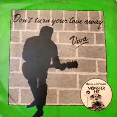 Viva - Don't Turn Your Love Away (12'' Maxi) 1985  Hi-NRG Italo Disco Eurobeat 80s