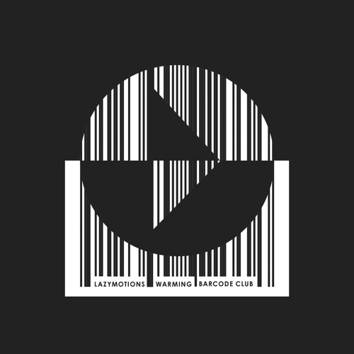 lazy motions warming barcode club mix