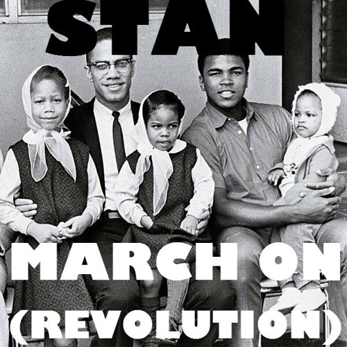 Stan - March On (Revolution)