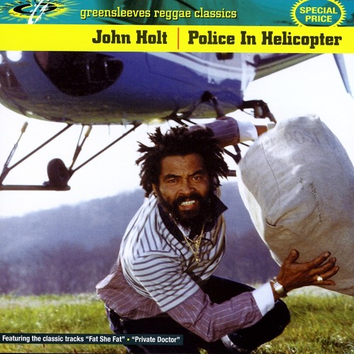 Stream John Holt - Police In Helicopter by VP RECORDS | Listen online for  free on SoundCloud