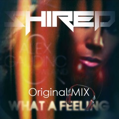 Alex Gaudino ft. Kelly Rowland - What A Feeling (Shired Remix)