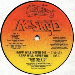 Rapp Will Never Die - MC Shy D