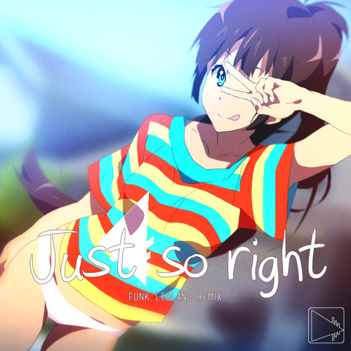 Alex Lewis - Just So Right (Funk LeBlanc Remix)