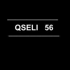 QSELI 56 - Es Qselia !