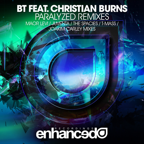 BT feat. Christian Burns - Paralyzed (Juventa Remix) [OUT NOW]