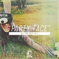 Party Face (Original Mix)
