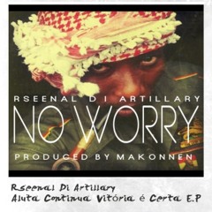 No Worry | Produced By Makonnen Blake-Hanna