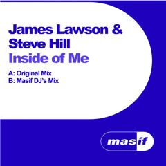 [FREE TRACK] James Lawson & Steve Hill - Inside Of Me (Original Mix) [2004]