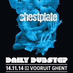 DAILY DUBSTEP INVITES CHESTPLATE PROMO MIX