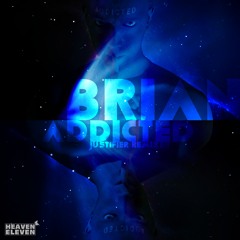 Brian - Addicted (Justifier's MidKnight Club Mix Mixshow Edit)