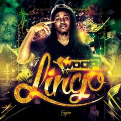 Woop - Wrapped Too Tight (Feat. Peewee Longway) [Prod. By Sonny Digital] (Woop Lingo)