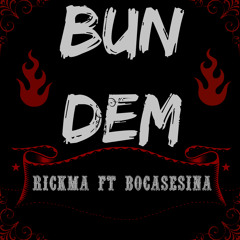 BunDem- Rickma Brotha ft. Lmd Bocasesina//HerbalBeast//Prod.UnderBeats (Pleasure Garden Riddim)