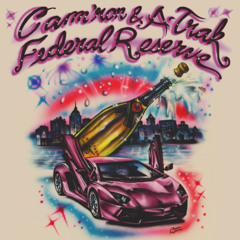 Federal Reserve - Dipsh*ts feat. Cam'ron, A-Trak & Juelz Santana