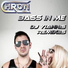 Bass In Me - DJ Yiannis Big Room Mix