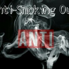 ANTI - Smoking Out