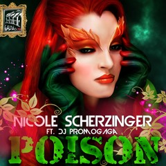 Nicole Scherzinger Ft. Dj La Promo - Poison (Exclusive Venom Mix) PREVIEW