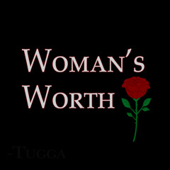 Woman's Worth (Prod. L David)