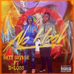 Bayy Savage x D Los - Fuck A Hook