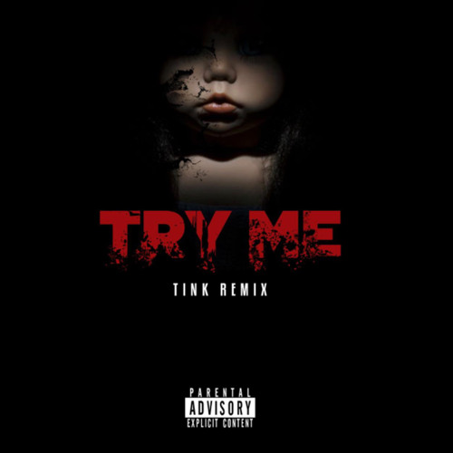 TINK TRY ME