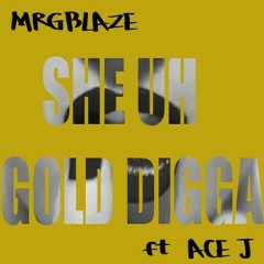 "She Ah Gold Digga" Preview