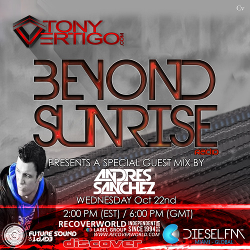Beyond Sunrise Radio...Cv with Andres Sanchez