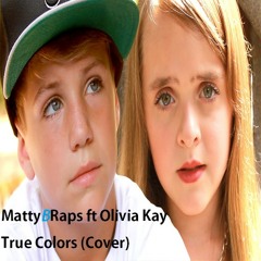 True Colors (Cover) ft. Olivia Kay