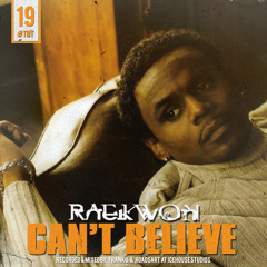 Raekwon - Can't Believe #tbt 19