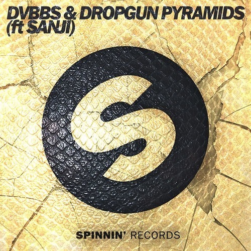 DVBBS - Pyramids (Ft.Sanjin)