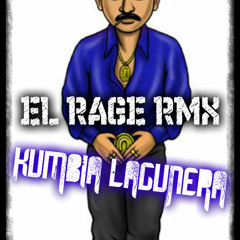 KUMBIA LAGUNERA MIX - EL RAGE RMX DALLAS RMX DJ'S